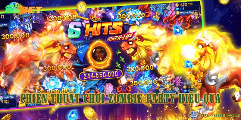 Chiến thuật chơi Zombie Party hiệu quả