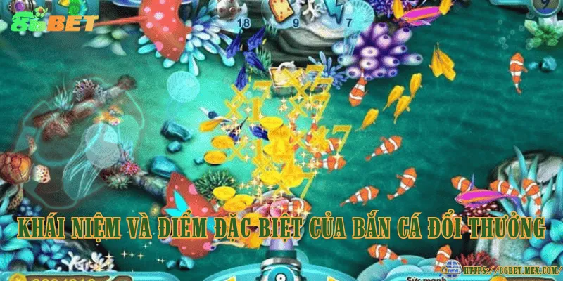 Bắn cá đổi thưởng là gì? Luật chơi và mục tiêu trò chơi Khái niệm và điểm đặc biệt của bắn cá đổi thưởng